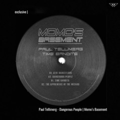 exclusive | Paul Tellimerg - Dangerous People | Momo's Basement