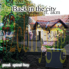 back in the city (ft. akm) #2cbflygng