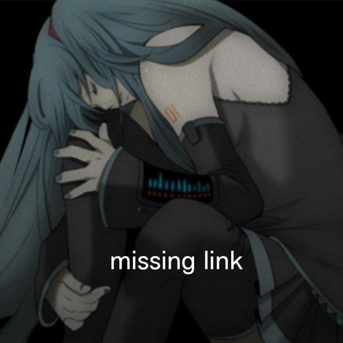 Missing Link