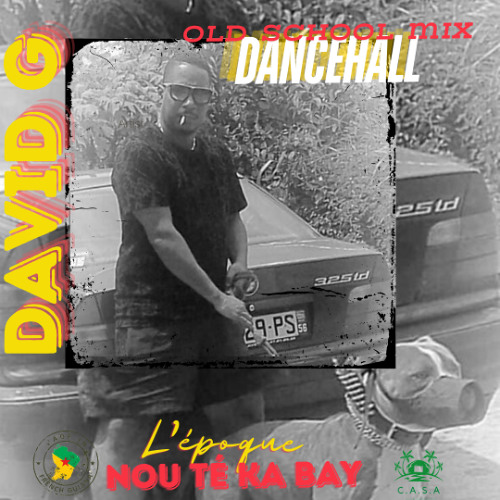 L EPOQUE NOU TE KA BAY RETRODANCEHAL MIX by Dj David G 97317