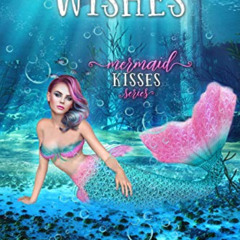 [Access] KINDLE 📮 Siren Wishes by  Rachelle Stevensen EPUB KINDLE PDF EBOOK