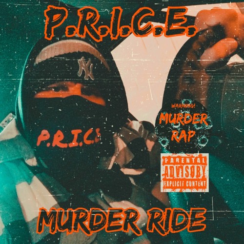P.R.I.C.E. - Murder Ride (Produced by J Spliff & P.R.I.C.E.)