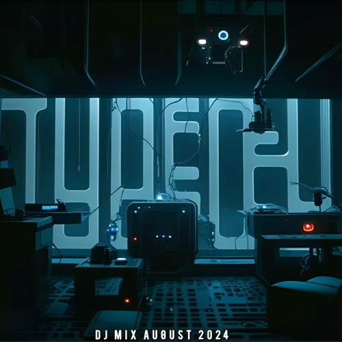 Typecell - DJ Mix August 2024