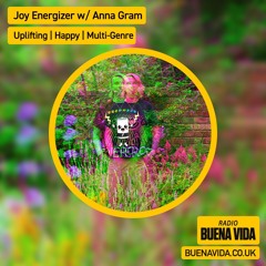 Joy Energizer w/ Anna Gram & Belters 4U - Radio Buena Vida 15.08.24