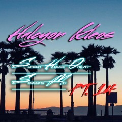 Halcyon Kleos - Summer House Organ Sessions Mix Part 14 (Uncut Mix)