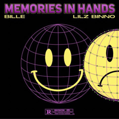 Memories In Hands -  Lilz BINNO (ft.Bille)