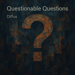 Questionable Questions
