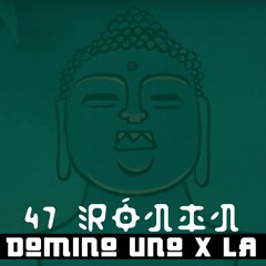 DominoUno X LA - 47 Rónin (beat: Fülash) remastered