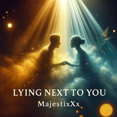 Lying Next To You