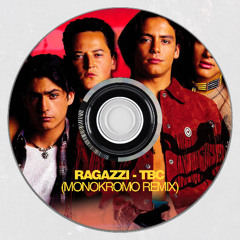 TBC (Monokromo Remix)