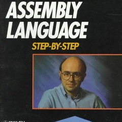 ( peKO ) Assembly Language Step-By-Step by  Jeff Duntemann ( i5YGk )