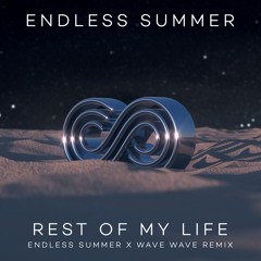 Jonas Blue, Sam Feldt, Endless Summer, Sadie Rose Van - Rest Of My Life (Endless Summer & Wave Wave Remix)