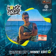 House People Radioshow @Hosted by MiNNt Edit 🎵 / 13 September