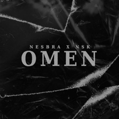 Nesbra & Nsk - Omen (Free Download)