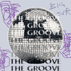 the groove (rework)