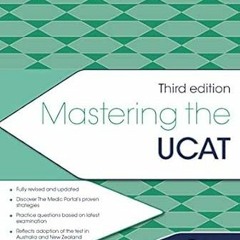 ACCESS KINDLE PDF EBOOK EPUB Mastering the UCAT, Third Edition by Christopher NordstromGeorge Rendel