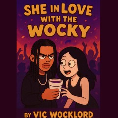 she in love with wocky (she in love with a dumper) wockmix