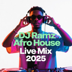 DJ Ramz Afrohouse Mid Set Live Mix 2025
