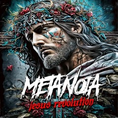 METANOIA - Jesus Revolution