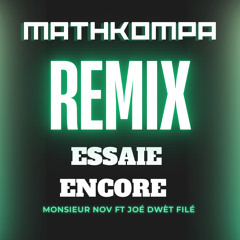Mathkompa,Essaie encore REMIX