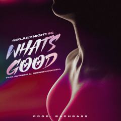 What's Good ft. autumns x brennen dopwell