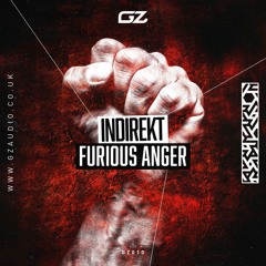 Indirekt - Furious Anger [Premiere]