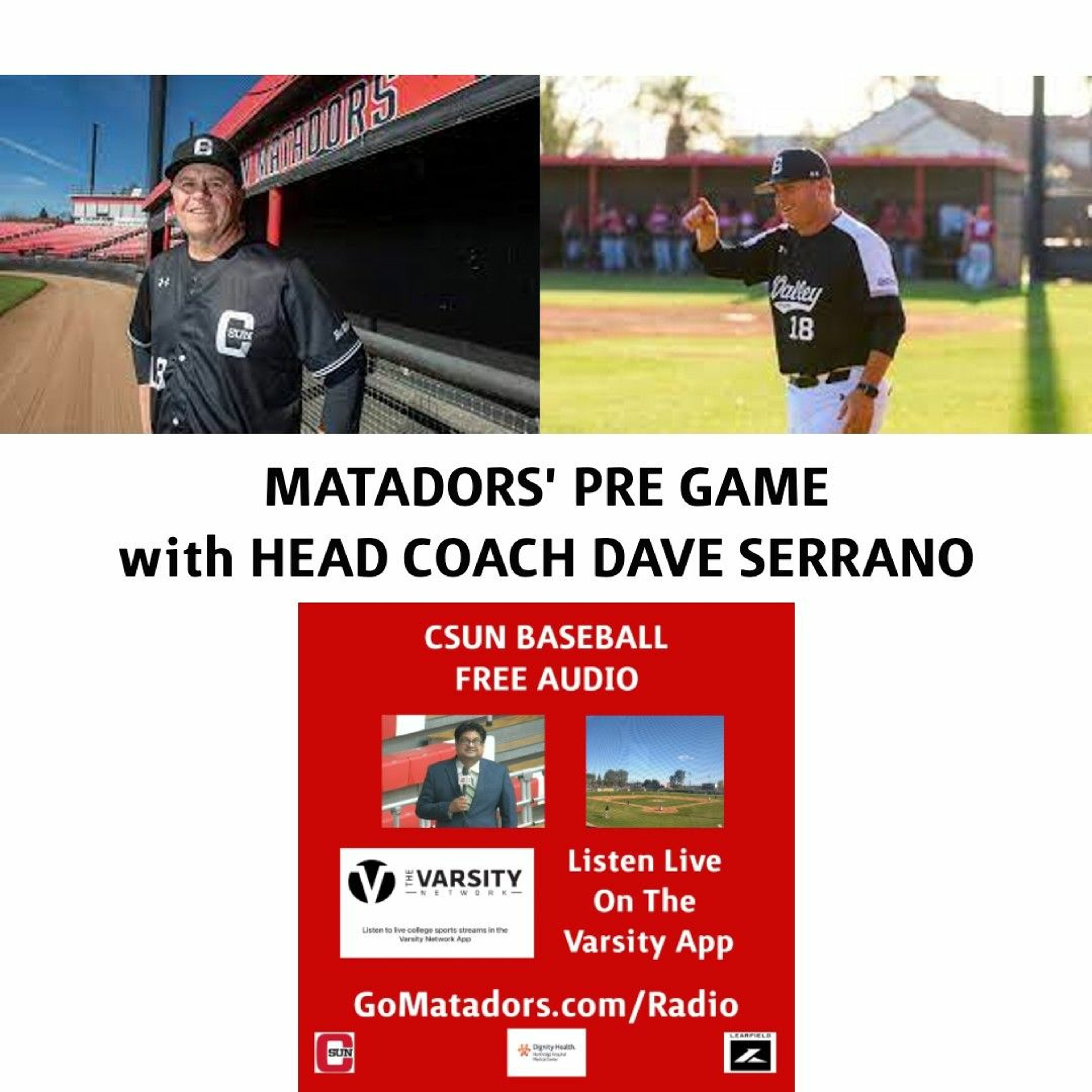 Matadors' Baseball Pre-Game, with Dave Serrano - February 27th vs. Pacific episode artwork