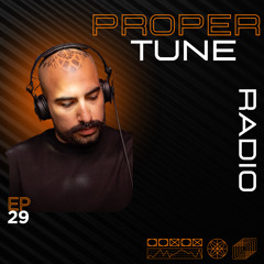 Proper Tune Ep 29