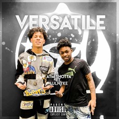 Versatile x Lul Nyke