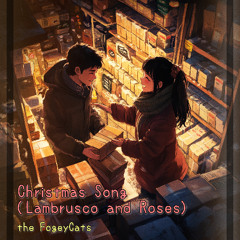 Christmas Song (Lambrusco and Roses)>Analog Tape Style