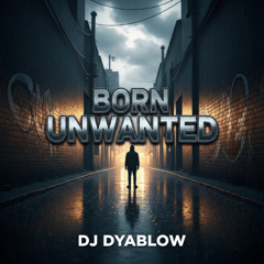Born Unwanted (acoustic version)