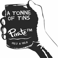 Pirate FM - Tonne Of Tins 2019 -  Intro Audio
