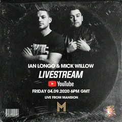 Ian Longo & Mick Willow Livestream - Mansion Liverpool 04.09.20