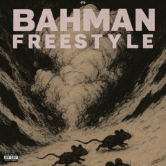 Bahman Freestyle