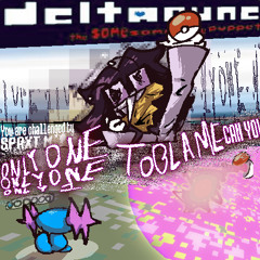 ΓONLY ONEONLY ONEONLY1 To BLAME ᴄᴀɴ ʏᴏᴜ ⅃ ~ Deltarune; The Same Same Same Puppet