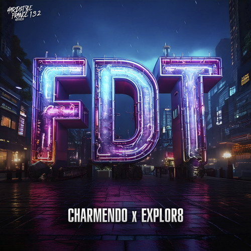 Charmendo x Explor8 - F.D.T