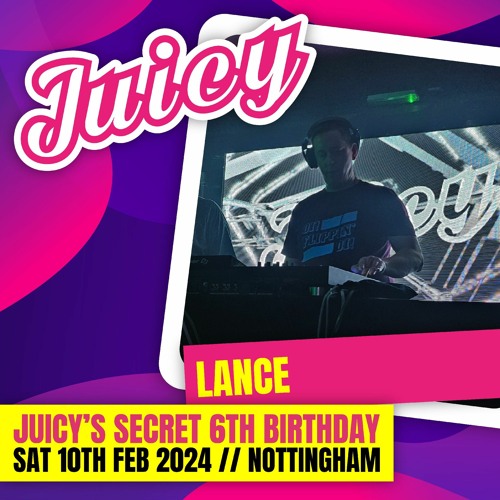 Juicy Secret Party - Lance
