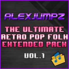 AlexJumpz - The Ultimate Retro Pop Folk | DJ VERSIONS | Pack - Mix - Vol.1 | FREE DOWNLOAD |