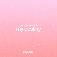 My Destiny (Radio Mix)