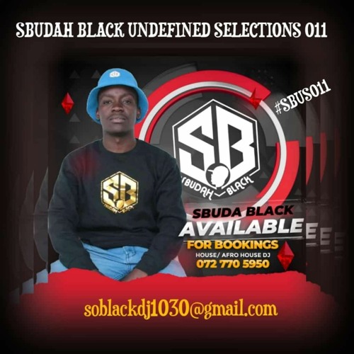 SBUDAH BLACK UNDEFINED SELECTIONS 011 MIXED N COMPILED BY SOBLACKDJ.mp3