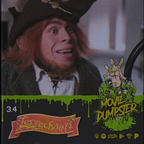 Stream episode 3.4 A Very Unlucky Leprechaun by Movie Dumpster podcast |  Listen online for free on SoundCloud