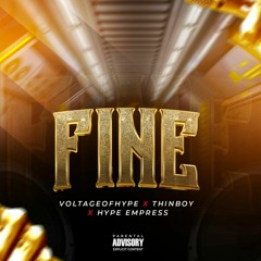 Voltage Of Hype, Thinboy & Hype Empress - Fine