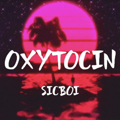 Oxytocin (prod. fantom)
