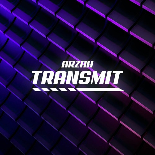 Arzah - Transmit