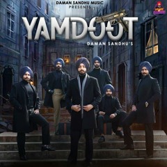 Yamdoot | Daman Sandhu