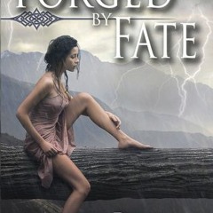 [Read] Online Forged by Fate BY : Amalia Dillin