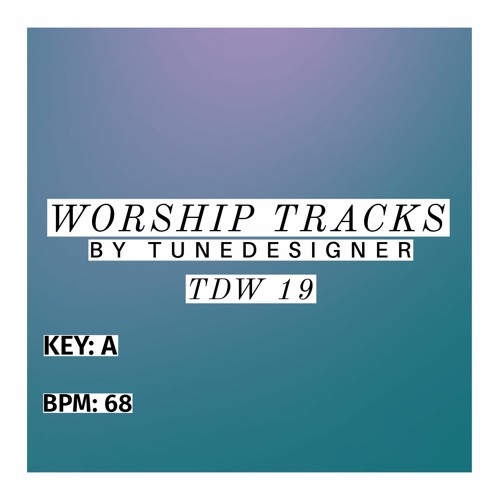 TD Worship 19. Become the SOLE OWNER of this track!