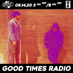 Good Times Radio #29