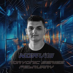 Norvis Presents - Norvonic Series February