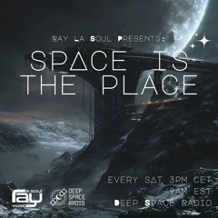 Deep Space Radio - Space Is The Place